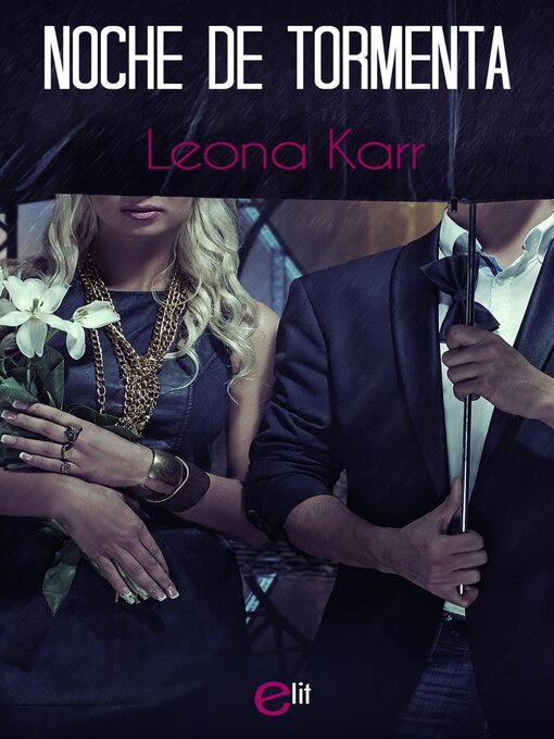 Title details for Noche de tormenta by Leona Karr - Available